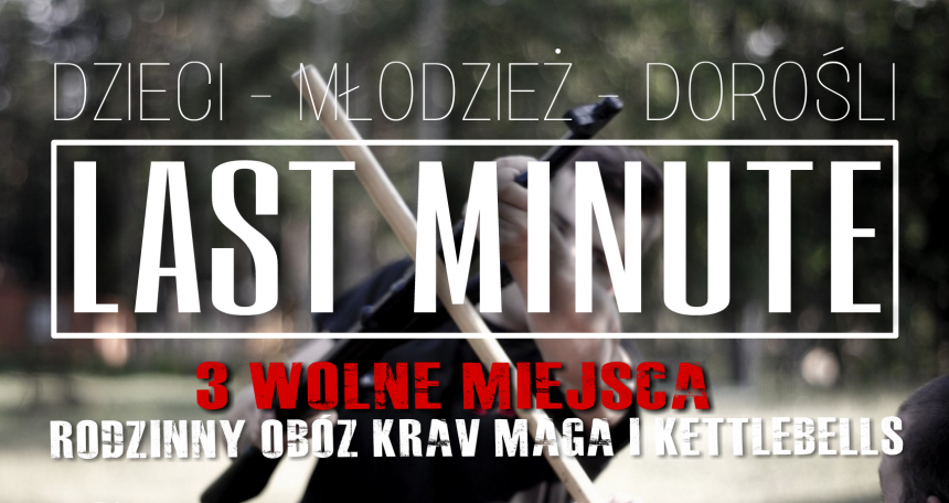 Obóz Krav Maga & Kettlebells - LAST MINUTE