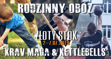 Obóz Rodzinny Krav Maga & Kettlebells 2019